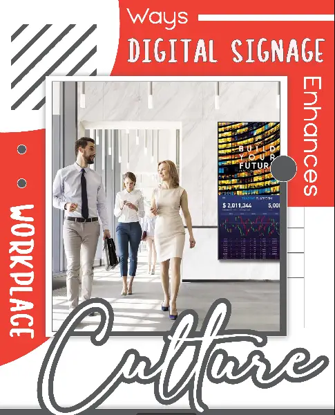Ways Digital Signage Enhances Workplace Culture - Infograph
