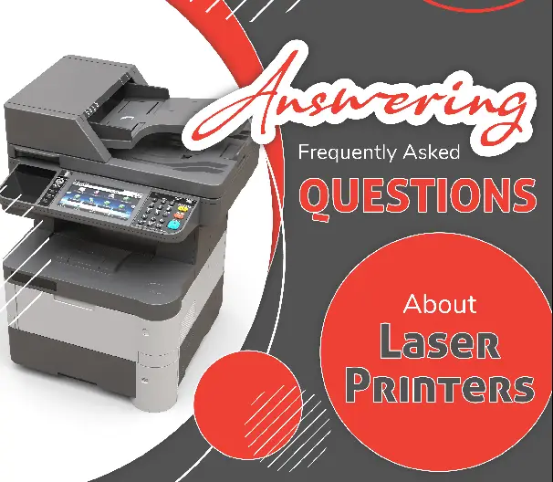 Answering Frequently Asked Questions About Laser Printers - Infograph